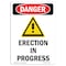 Signmission Safety Sign, OSHA Danger, 14" Height, Erection In Progress, Portrait OS-DS-D-1014-V-1655 - alternate 1